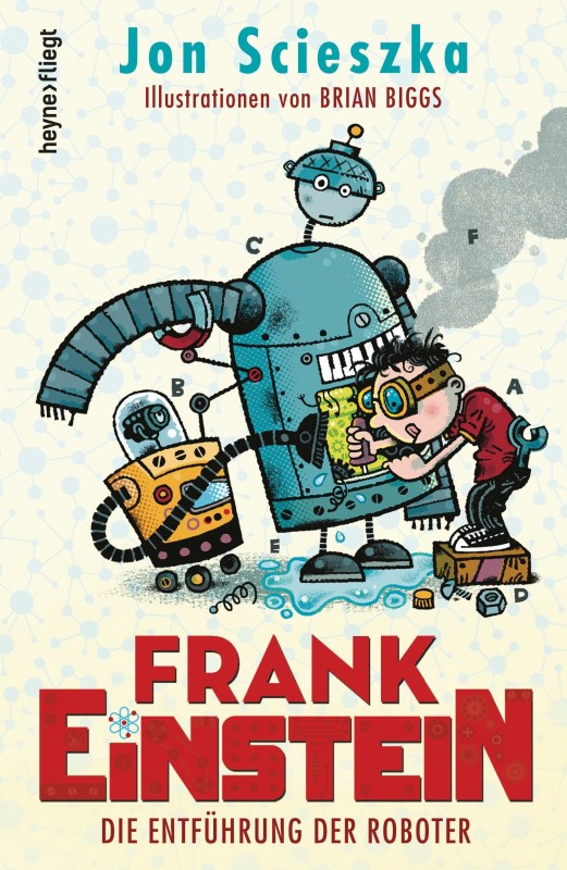 Frank Einstein - Die Entführung der Roboter